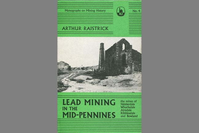 Lead Mining in the Mid-Pennines Lead Mining in the Mid-Pennines