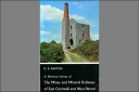  A historical Survey of the Mines and Mineral Railways of East Cornwall and West Devon