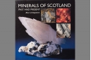 Minerals of Scotland-Past and Present