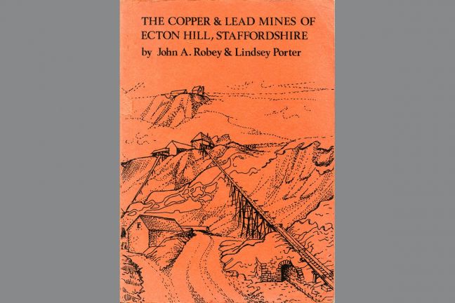 The Copper & Lead Mines of Ecton Hill, Staffordshire The Copper & Lead Mines of Ecton Hill, Staffordshire