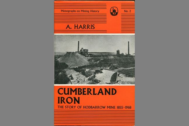 Cumberland Iron. The story of Hodbarrow Mine 1855-1968 Cumberland Iron. The story of Hodbarrow Mine 1855-1968