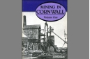 Mining in Cornwall  Vol. 1