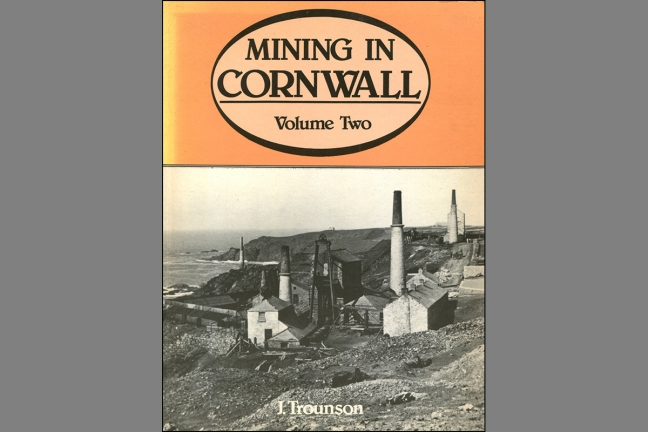 Mining in Cornwall  Vol. 2 - 1850-1960