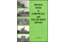 Mining Sites  in Cornwal and South-West Devon