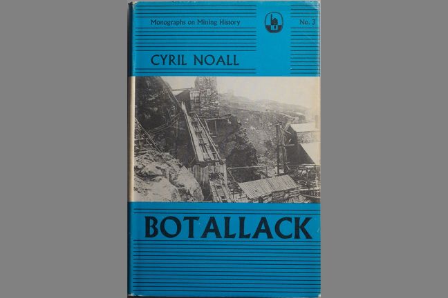 Botallack- Monographs on Mining History No.3